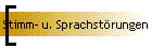 Stimm- u. Sprachstörungen